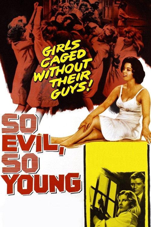So Evil, So Young 1961 official movie poster