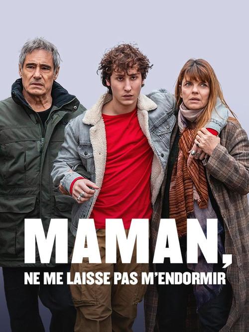 Maman, ne me laisse pas m'endormir 2022 official movie poster