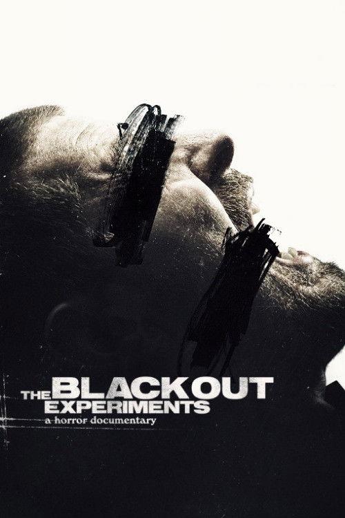 The Blackout Experiments 2016 official movie poster