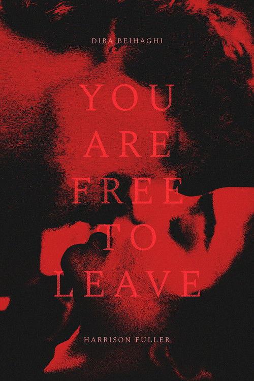 You Are Free to Leave 2026 official movie poster