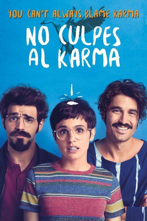 Don't Blame Karma on What Happens to You for Being an Asshole 2016 official movie poster