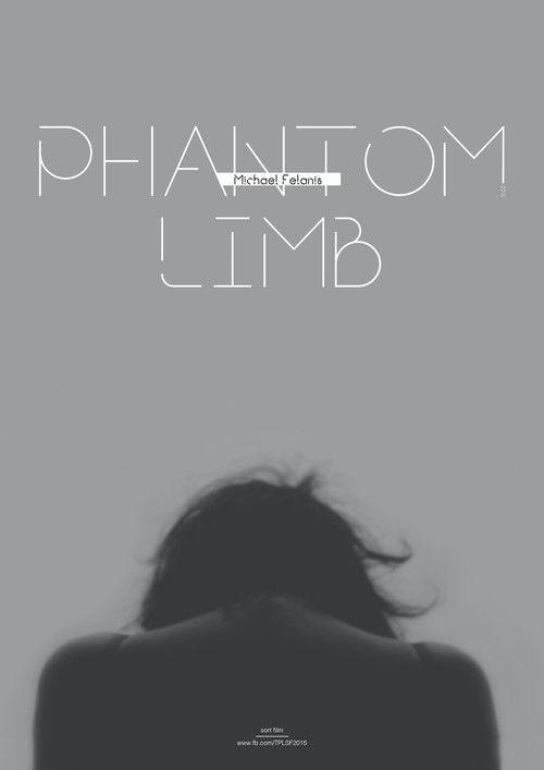 Phantom Limb 2016 official movie poster