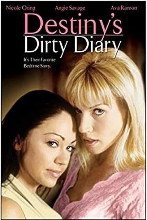 Destiny's Dirty Diary 2006 official movie poster