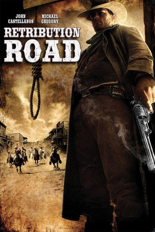 Retribution Road 2007 official movie poster
