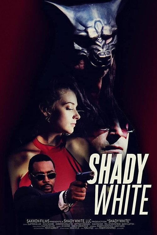 Shady White 2020 official movie poster