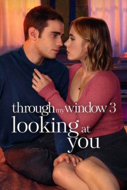 Through My Window 3: Looking at You 2024 official movie poster