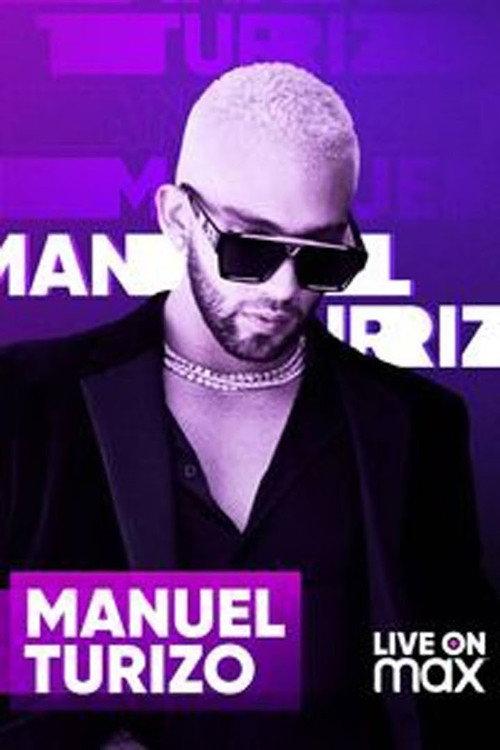 Manuel Turizo Live on Max 2021 official movie poster