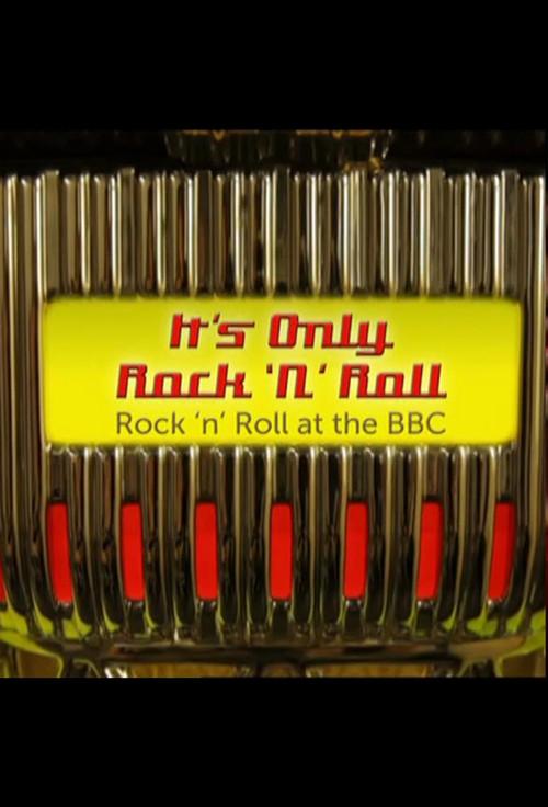 It's Only Rock 'n' Roll: Rock 'n' Roll at the BBC 2015 official movie poster