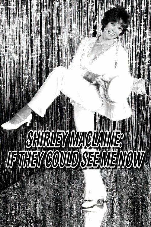 Shirley MacLaine: If They Could See Me Now 1974 official movie poster