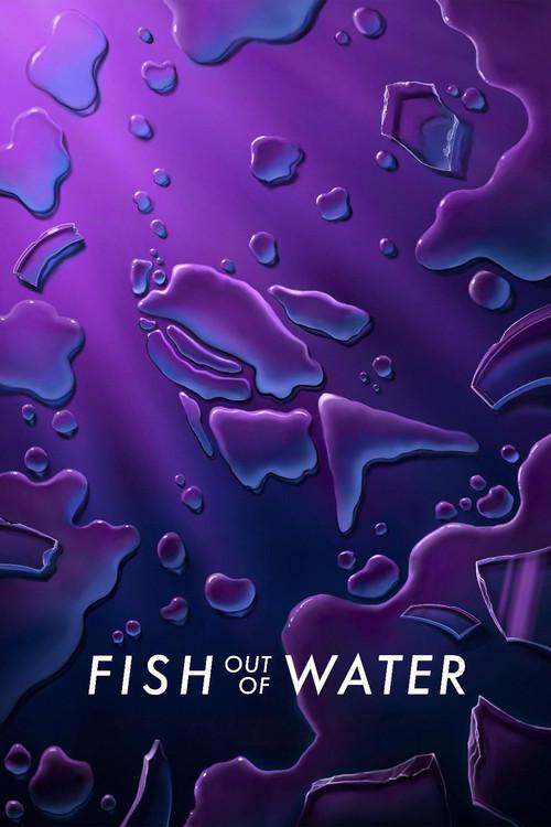 Fish Out of Water 2023 official movie poster
