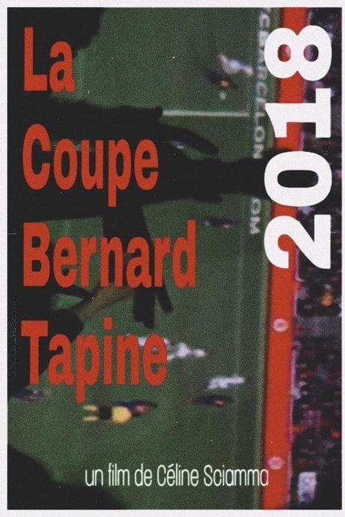 La Coupe Bernard Tapine 2018 official movie poster