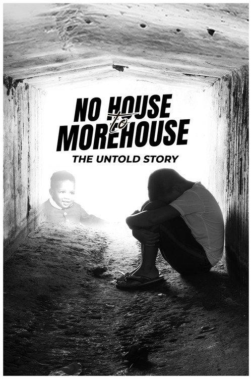 No House to Morehouse: The Untold Story 2024 official movie poster