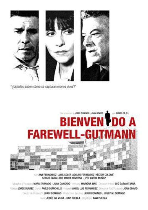 Welcome to Farewell-Gutmann 2008 official movie poster