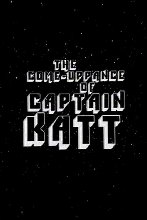 The Come-Uppance of Captain Katt 1986 official movie poster