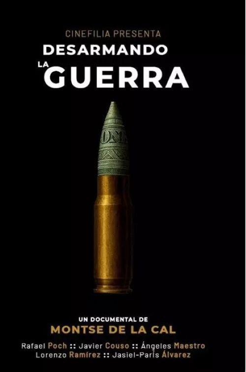 Desarmando la guerra 2026 official movie poster