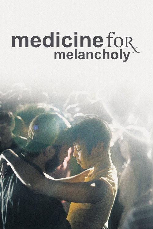Medicine for Melancholy 2009 official movie poster
