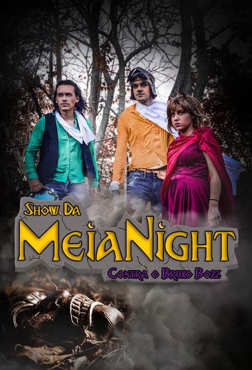 Show da Meia Night Contra o Bruxo Bozz 2021 official movie poster