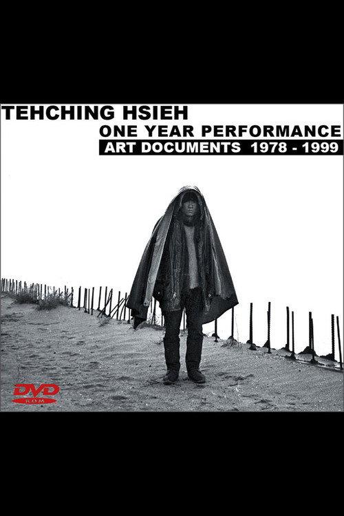 Tehching Hsieh: One Year Performance, Art Documents 1978 - 1999 2000 official movie poster