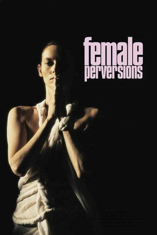 Female Perversions 1996 official movie poster