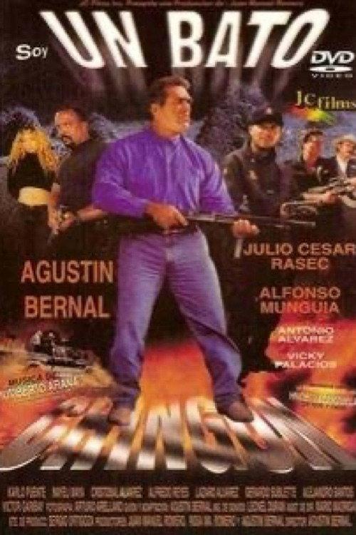 Soy un bato chingon 2000 official movie poster