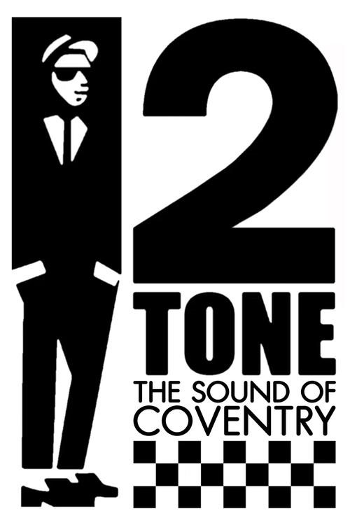 2 Tone: The Sound of Coventry 2021 official movie poster