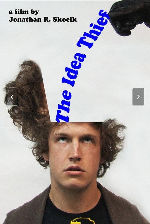 The Idea Thief official movie poster
