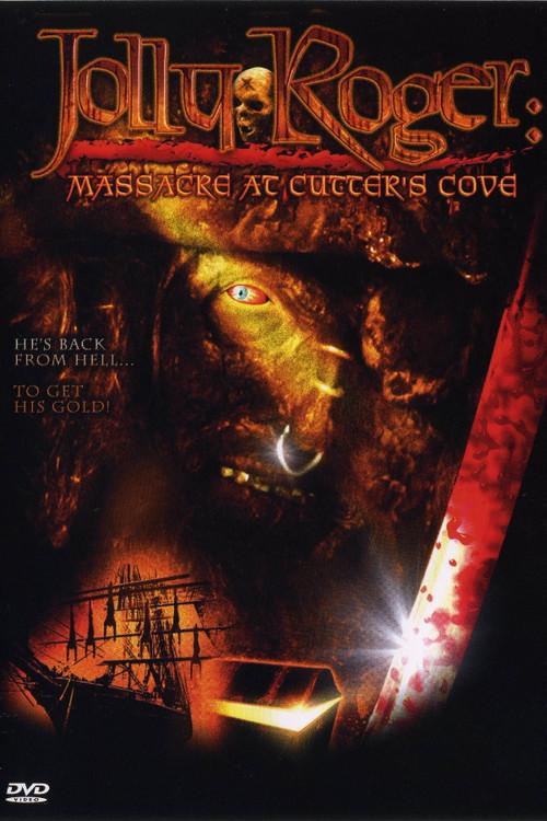 Jolly Roger: Massacre at Cutter's Cove 2005 official movie poster