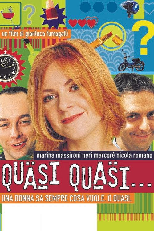 Quasi quasi… 2002 official movie poster