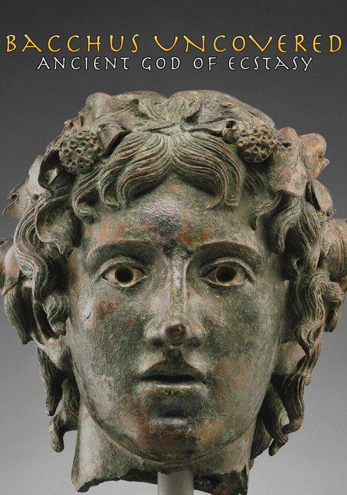 Bacchus Uncovered: Ancient God of Ecstasy 2018 official movie poster