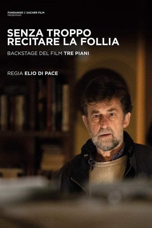 Senza troppo recitare la follia 2021 official movie poster
