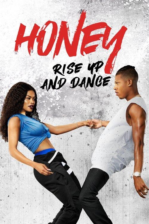 Honey: Rise Up and Dance 2018 official movie poster