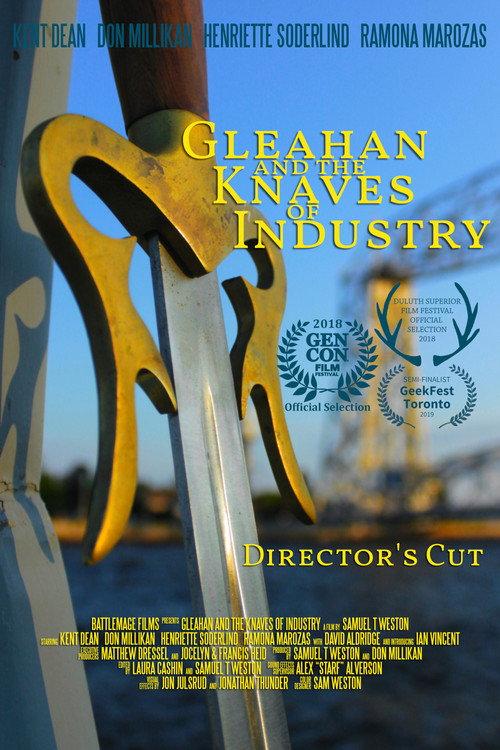 Gleahan and the Knaves of Industry 2018 official movie poster