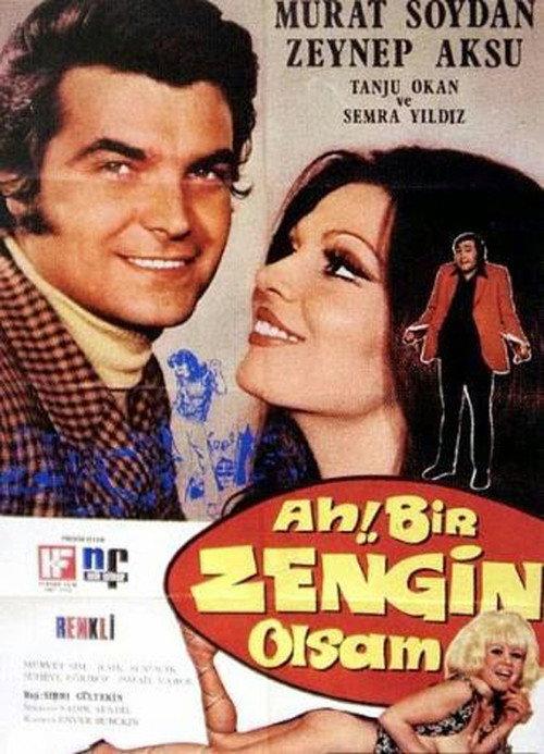 Ah Bir Zengin Olsam 1971 official movie poster