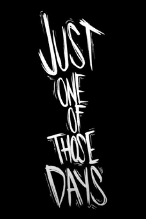 Just One of Those Days  official movie poster