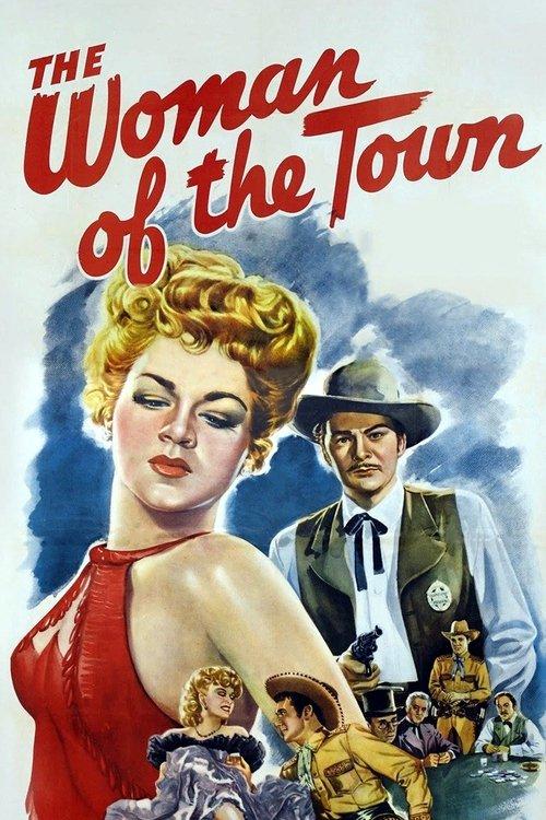 The Woman of the Town 1943 official movie poster