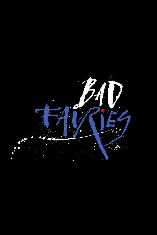 Bad Fairies 2027 official movie poster