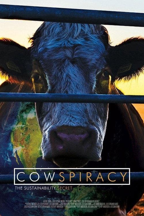 Cowspiracy: The Sustainability Secret 2014 official movie poster