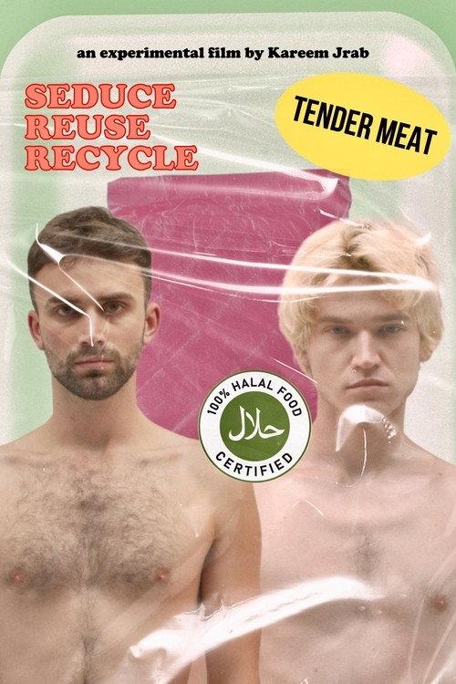 Seduce Reuse Recycle 2022 official movie poster