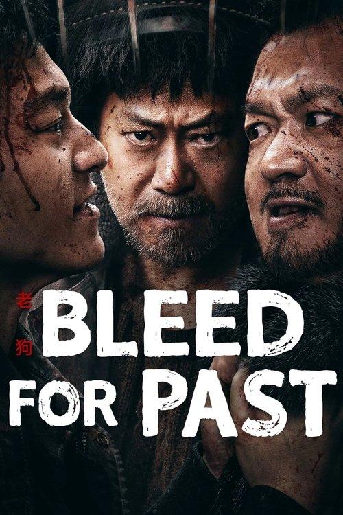 Bleed for Past 2025 official movie poster