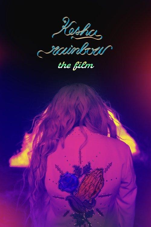 Kesha: Rainbow - The Film 2018 official movie poster