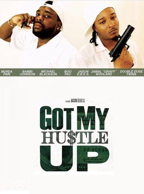 Got My Hustle Up 2018 official movie poster