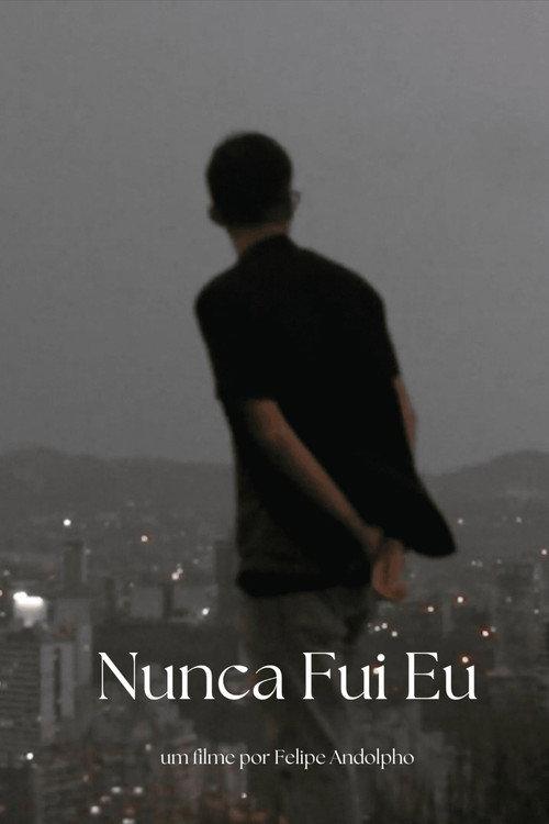 Nunca Fui Eu 2023 official movie poster