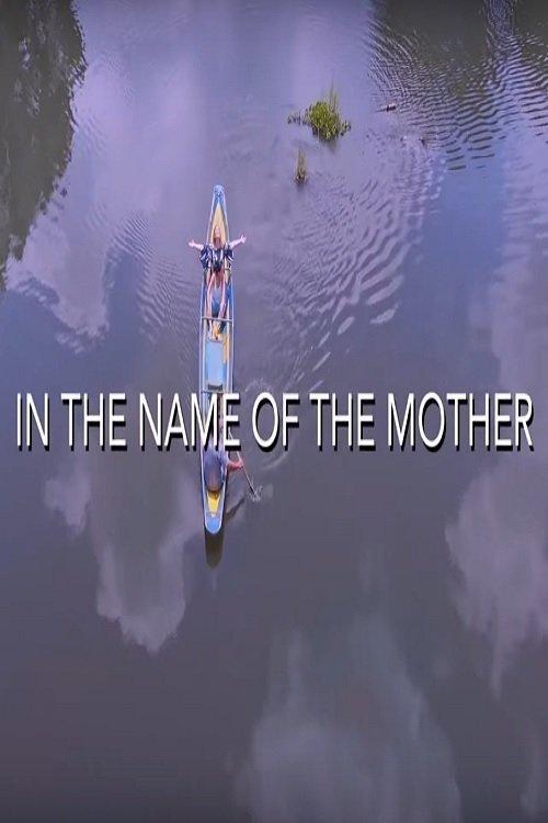 In the Name of The Mother 2020 official movie poster