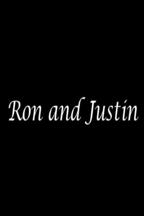 Ron and Justin 2013 official movie poster