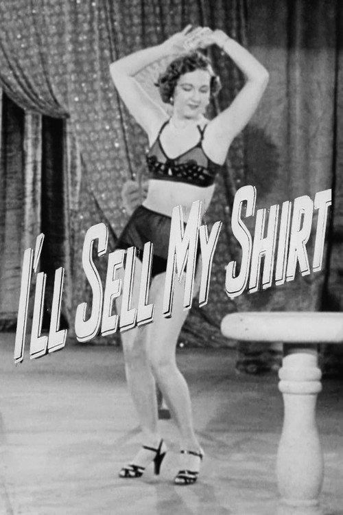I'll Sell My Shirt 1953 official movie poster