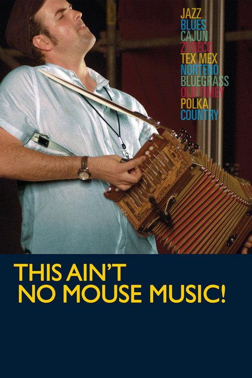 This Ain't No Mouse Music! 2014 official movie poster