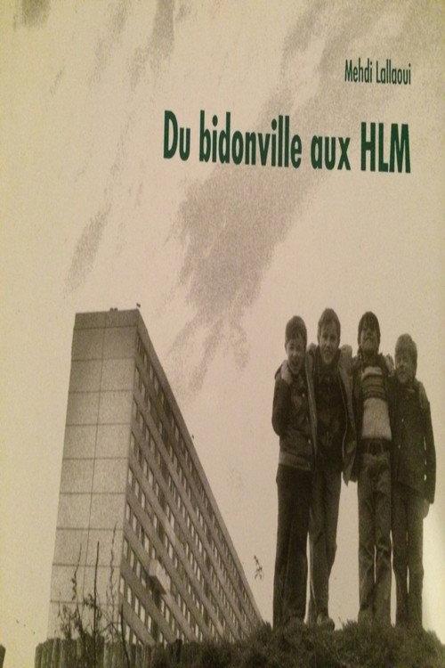 Du bidonville aux HLM 1993 official movie poster