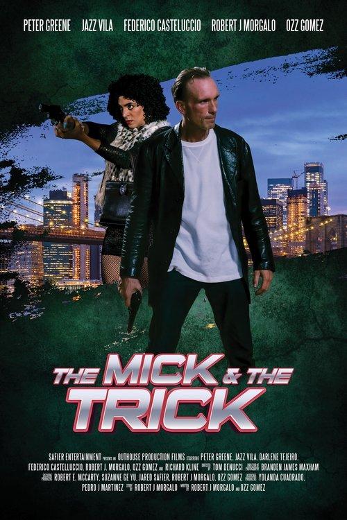 The Mick and the Trick 2024 official movie poster
