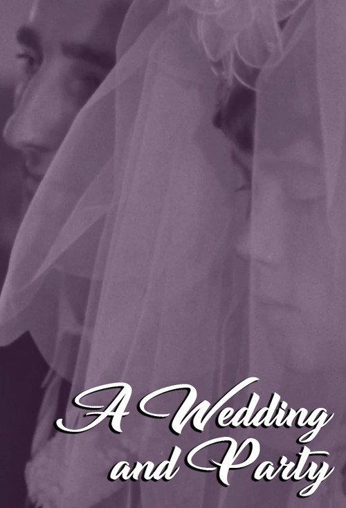 A Wedding and Party 1967 official movie poster
