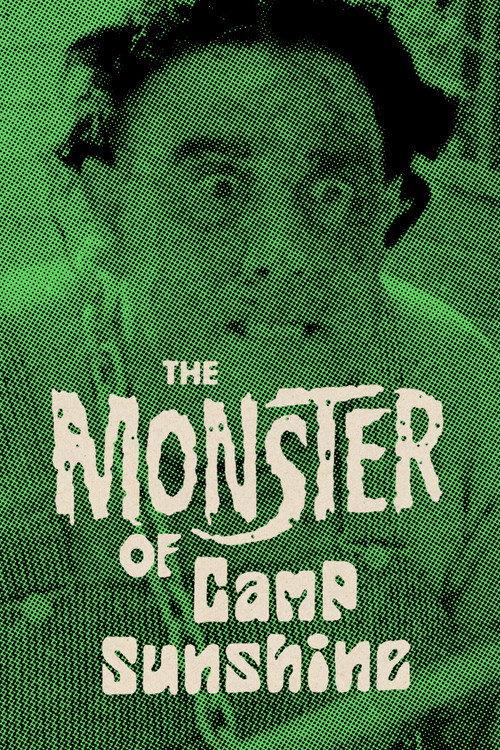 The Monster of Camp Sunshine or How I Learned to Stop Worrying and Love Nature 1964 official movie poster